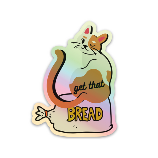 Get That Bread Bodega Cat Holographic Sticker